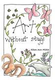 Art Without Stuff